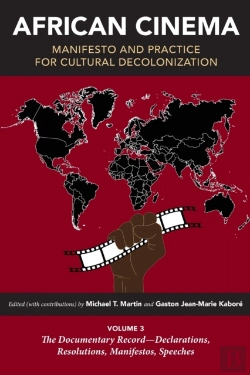 Bertrand.pt - African Cinema: Manifesto And Practice For Cultural Decolonization