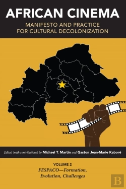Bertrand.pt - African Cinema: Manifesto And Practice For Cultural Decolonization