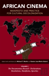 African Cinema: Manifesto And Practice For Cultural Decolonization