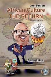 African Culture The Return - The Cake Back - Celso Salles - 2nd Edition