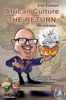 African Culture The Return - The Cake Back - Celso Salles - 2nd Edition