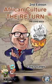 African Culture The Return - The Cake Back - Celso Salles - 2nd Edition