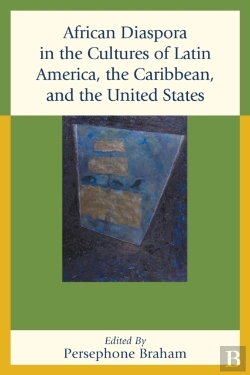 Bertrand.pt - African Diaspora In The Cultures Of Latin America, The Caribbean, And The United States