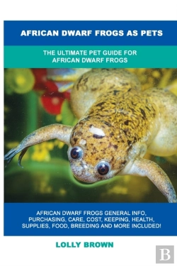 Bertrand.pt - African Dwarf Frogs As Pets: The Ultimat