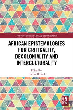 Bertrand.pt - African Epistemologies For Criticality, Decoloniality And Interculturality