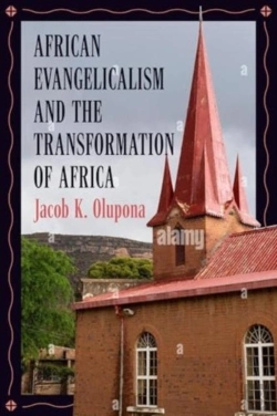 Bertrand.pt - African Evangelicalism And The Transformation Of Africa