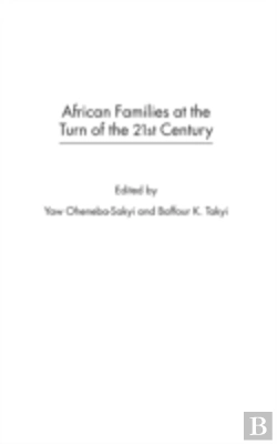 Bertrand.pt - African Families At The Turn Of The 21st Century