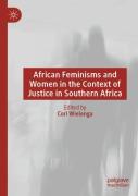 African Feminisms And Women In The Context Of Justice In Southern Africa