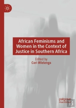 Bertrand.pt - African Feminisms And Women In The Context Of Justice In Southern Africa