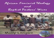 African Feminist Theology And Baptist Pastors' Wives In Malawi