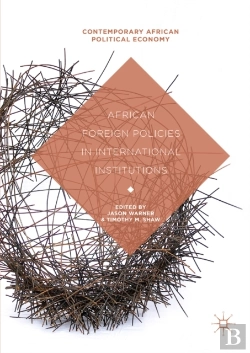 Bertrand.pt - African Foreign Policies In International Institutions