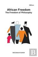 African Freedom. The Freedom Of Philosophy