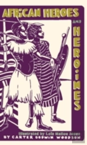 African Heroes And Heroines