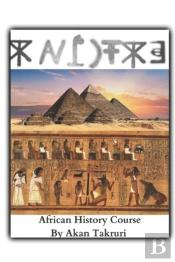 African History Course By Akan Takruri