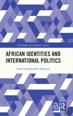 Bertrand.pt - African Identities And International Politics