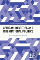 African Identities And International Politics