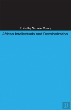 Bertrand.pt - African Intellectuals And Decolonization