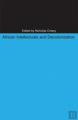 Bertrand.pt - African Intellectuals And Decolonization