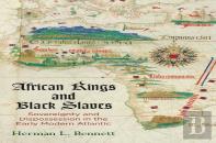 African Kings And Black Slaves