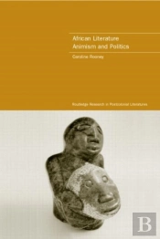 African Literature, Animism And Politics