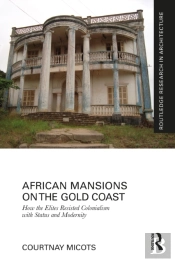 African Mansions On The Gold Coast