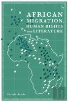 African Migration, Human Rights And Literature