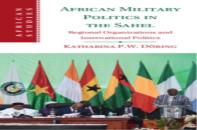 African Military Politics In The Sahel