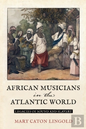 African Musicians In The Atlantic World