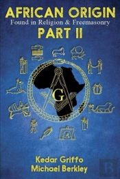 African Origin Found In Religion And Freemasonry