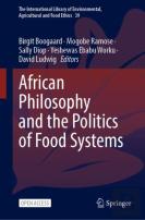 African Philosophy And The Politics Of Food Systems