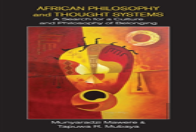 African Philosophy And Thought Systems. A Search For A Culture And Philosophy Of Belonging