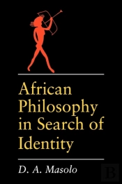 African Philosophy In Search Of Identity