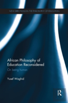 African Philosophy Of Education Reconsidered