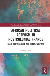African Political Activism In Postcolonial France