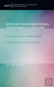African Proverbs Reveal Christianity In Culture