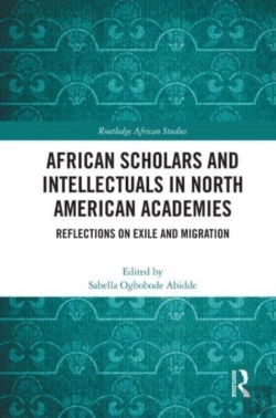 Bertrand.pt - African Scholars And Intellectuals In North American Academies