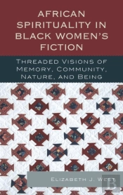 African Spirituality In Black Womenâ€™S Fiction