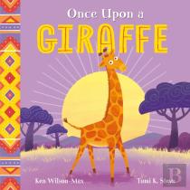 African Stories: Once Upon A Giraffe