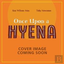 African Stories: Once Upon A Hyena