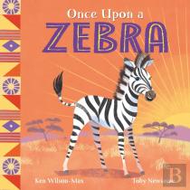 African Stories: Once Upon A Zebra