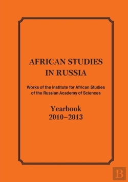 Bertrand.pt - African Studies In Russia. Works Of The Institute For African Studies Of The Russian Academy Of Sciences