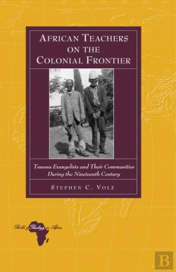 Bertrand.pt - African Teachers On The Colonial Frontier