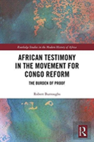 African Testimony In The Movement For Congo Reform