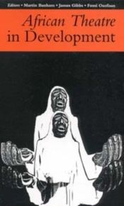African Theatre 1: African Theatre In Development