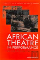 African Theatre In Performance