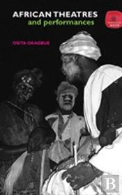 African Theatres And Performances