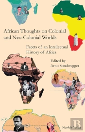 African Thoughts On Colonial And Neo-Colonial Worlds