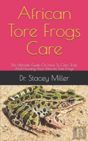 African Tore Frogs Care