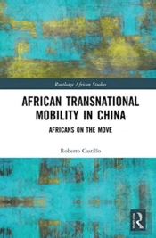 African Transnational Mobility In China