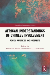 African Understandings Of Chinese Involvement